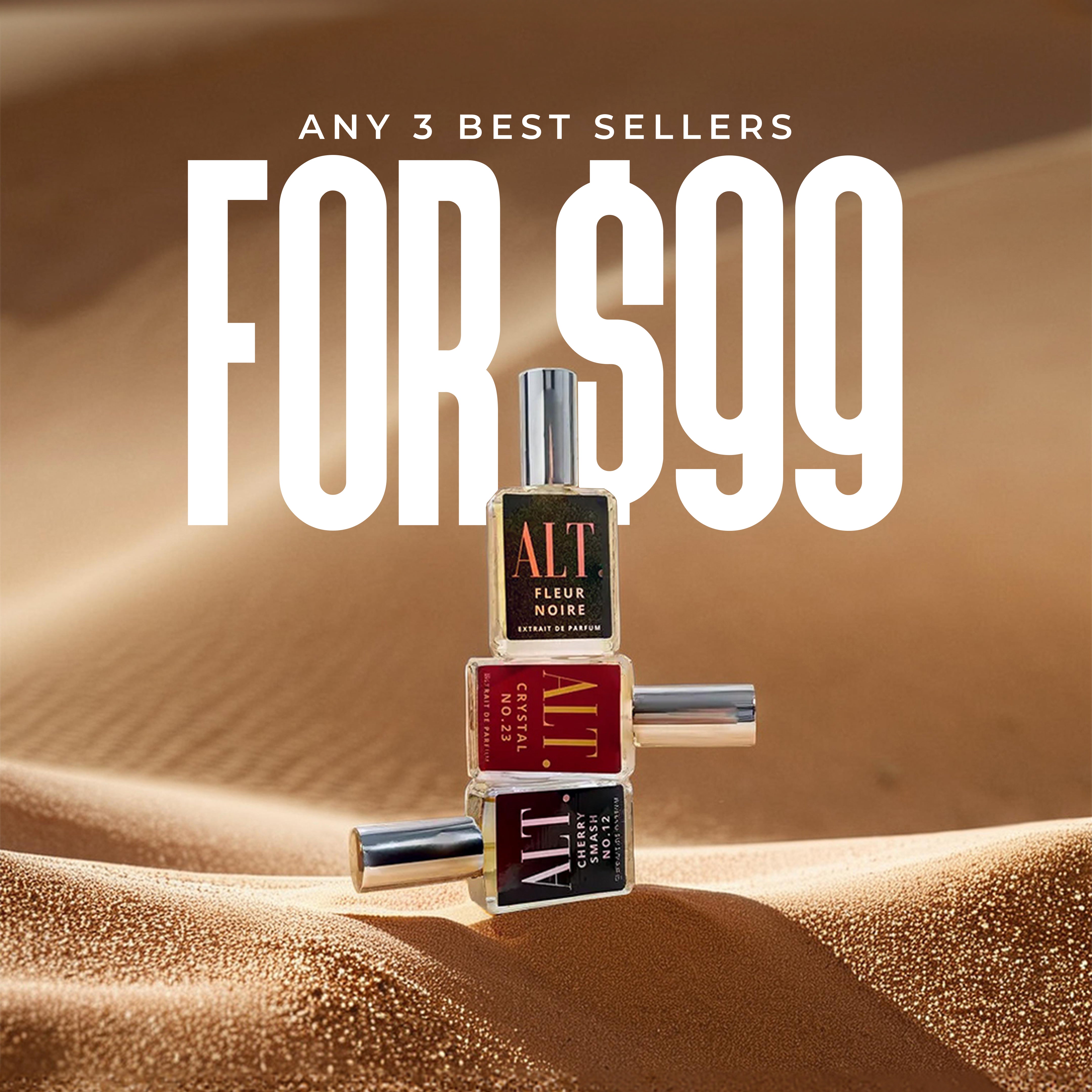 ALT. Fragrances. Any 3 Best Sellers for $99